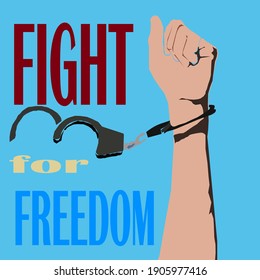 hands with open handcuffs as a symbol of freedom and an invitation to fight for freedom