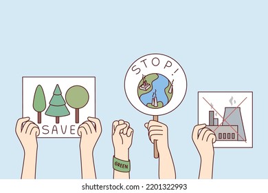 Hands of people showing posters and placards for planet protection. Activists demonstrate for environmental safety, ask to stop pollution. Vector illustration. 