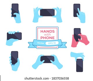 Hands with phone icons set isolated on a white background. Hands hold the smartphone horizontally and vertically. Flat style vector eps10 illustration. Finger on the screen. Simple modern design.