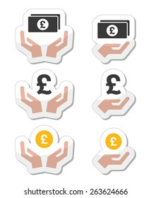 Hands with pound banknote, coin vector icons set    