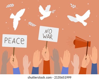 Hands are raised up with posters protesting against the war, pigeons, with olive branches in the sky. The concept of the struggle for peace, for rights. Vector graphics.