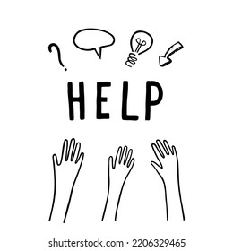 The hands are raised up, drawn in a manual technique. Vector illustration