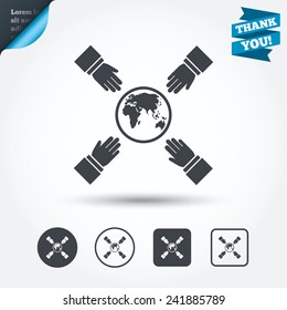 Hands reach for earth sign icon. Save planet symbol. Circle and square buttons. Flat design set. Thank you ribbon. Vector