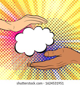 Hands and speech bubble on pop art background. Hands of man and woman. Vector illustration