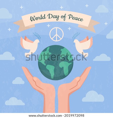 Hands support the planet earth, take care of it with the inscription world day of peace. International Day of Peace, traditionally celebrated annually. Peace in the world concept, nonviolence vector