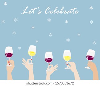 Hands toasting glass of red and white wine with snow flake in light blue background. Vector Illustration. Idea for holiday season greetings and celebration.