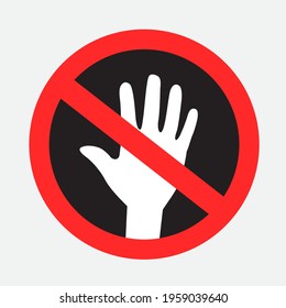 hands touch forbidden sign symbol isolated on gray background. No hand touching area symbol