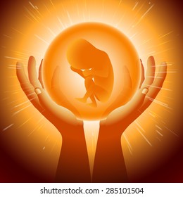 Hands with a transparent sphere with embryo; Protection of motherhood, the birth of a new life, pregnancy; Mystical Orb between palms; Vector Eps10