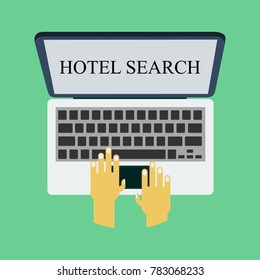 Hands are typing on a laptop. Business illustration with the inscription:hotel search