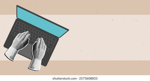 Hands typing text on the keyboard of an open laptop, top view, place for text. Modern photo collage style. Vector illustration