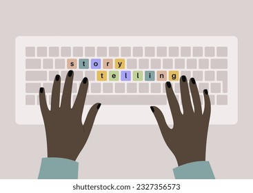 Hands typing a word Storytelling on a keyboard, top view, creating new worlds and experiences in a reader's imagination
