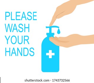 Hands using hand sanitizer gel pump dispenser or alcohol to prevent Covid-19 coronavirus.Flat style vector illustration isolated on white background.Protection concept, please wash your hands title.