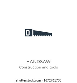 Handsaw icon vector. Trendy flat handsaw icon from construction and tools collection isolated on white background. Vector illustration can be used for web and mobile graphic design, logo, eps10