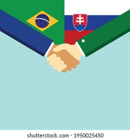 The handshake and two flags Brazil and Slovakia. Flat style vector illustration.