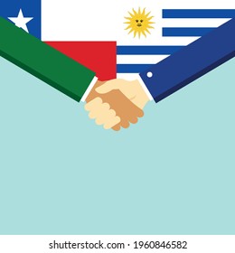 The handshake and two flags Chile and Uruguay. Flat style vector illustration.