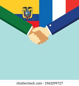 The handshake and two flags Ecuador and France. Flat style vector illustration.