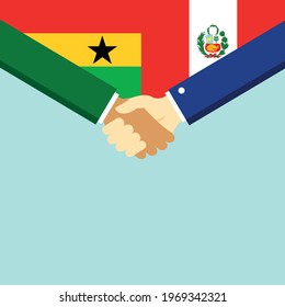 The handshake and two flags Ghana and Peru. Flat style vector illustration.