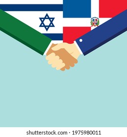 The handshake and two flags Israel and Dominican Republic. Flat style vector illustration.