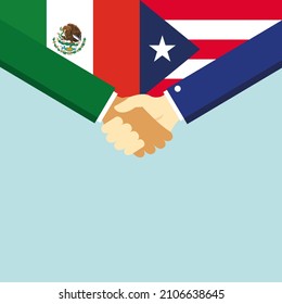 The handshake and two flags Mexico and Puerto Rico. Illustration