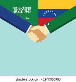 The handshake and two flags Saudi Arabia and Venezuela. Flat style vector illustration.