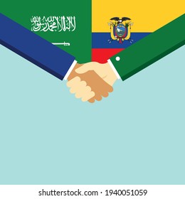 The handshake and two flags Saudi Arabia and Ecuador. Flat style vector illustration.