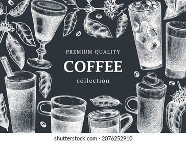 Hand-sketched coffee banner template on a chalkboard. Vector sketches of mugs with aromatic caffeine drinks. With botanical coffee plants, leaves, and beans in vintage style. Vector beverages design