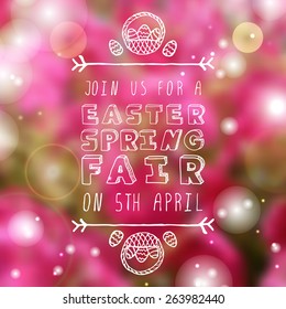 Hand-sketched easter typographic element on blurred sparkled background. Easter Spring Fair. Suitable for print and web 