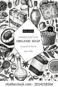 Hand-sketched Soap frame design. Natural ingredients and aromatic materials for cosmetics, perfumery, soap. Great for branding, packaging, identity, web banners. Vintage cards or invitation templates