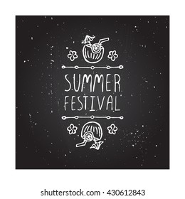 Hand-sketched summer element with coconut cocktail and flowers on blackboard background. Text - Summer festival