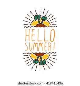 Hand-sketched summer element with palm trees and sun on white background. Text - Hello Summer