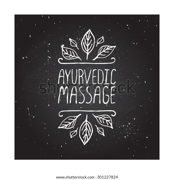 Hand-sketched typographic element. Ayurveda\
product label.  Suitable for ads, signboards, packaging and\
identity and web designs.  Ayurvedic\
massage