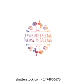 Hand-sketched typographic element with mulled wine, leaves and text on white background. Leaves are falling, autumn is calling