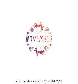 Hand-sketched typographic element with mulled wine, leaves and text on white background. November