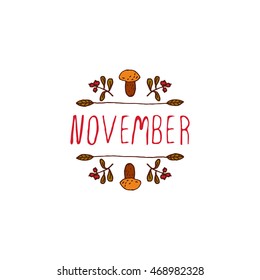 Hand-sketched typographic element with mushroom, berries and text on white background. November