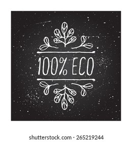 Hand-sketched typographic element on chalkboard background. Natural product labels. Suitable for ads, signboards, packaging and identity and web designs