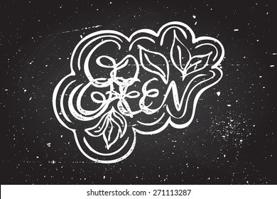Hand-sketched typographic element on chalkboard background. Natural product labels. Go green. Suitable for ads, signboards, packaging and identity and web designs