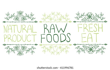 Hand-sketched typographic elements. Farm product labels for organic, natural, eco or bio products isolated on white background. Handwritten words - natural product, raw foods, fresh eat.
