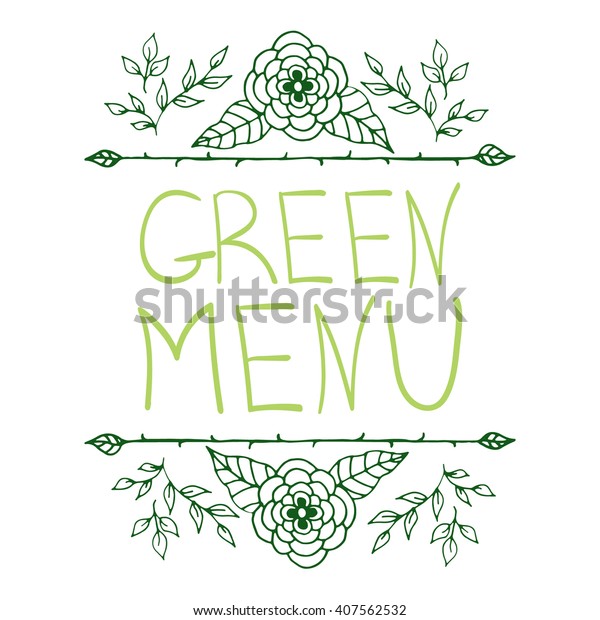 Hand-sketched typographic\
elements. Farm product labels, restaurant labels for organic,\
natural, eco or bio products isolated on white background.\
Handwritten words - green\
menu.