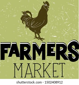 Hand-sketched typographic elements on green background. Farmers market. cock illustration