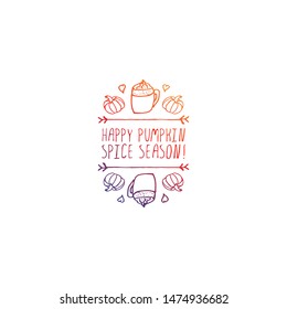Hand-sketched typographic gradient element with pumpkins, hearts, hot beverage and text on white background. Happy pumpkin spice season