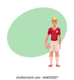 Handsome blond football, soccer player in uniform standing and holding ball, cartoon vector illustration with space for text. Professional soccer player holding football ball, front view