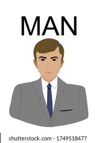  Handsome business man .The word MAN , isolate on white background