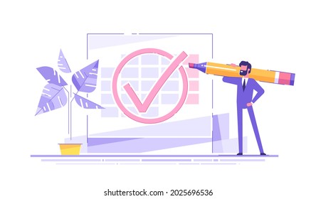 Handsome businessman stands near big schedule with huge check mark on it and holds big marker on his shoulder. Concept done job, finished project, completed work. Time management. Modern vector.