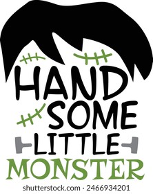 Handsome Little Monster Halloween Typography Design