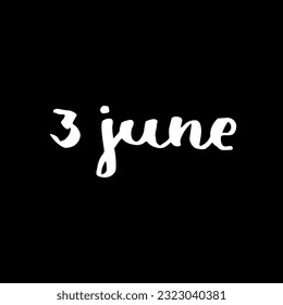 Handwriting days of calendar June black and white script
