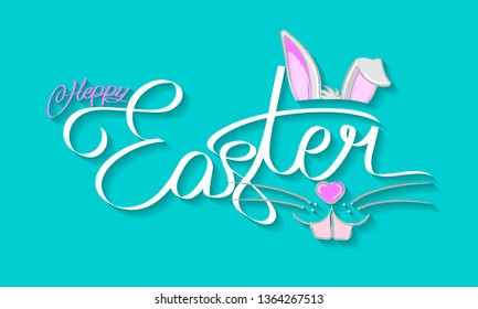 Handwriting Happy Easter greeting card with Cute Easter Bunny Ears and muzzle . Vector