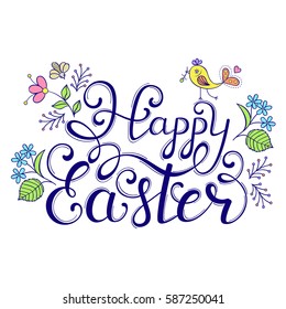 Handwriting inscription Happy Easter with bird and flowers on white background.Vector illustration.