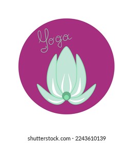 Handwriting lettering for card, t-shirts, posters, etc with lotus flower. Purple, green, pink, white. Yoga, waterlily on circle shape. Vector design banner.