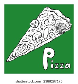 Handwriting lettering on retro style with piece of pizza for card, t-shirts, posters, etc. White, black, green. Pizza, piece of pizza on square shape. Vector design banner.