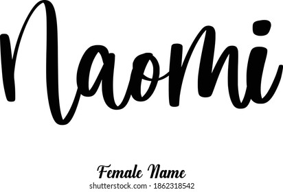 Handwriting Lettering Phrase Female Name " Naomi "  
